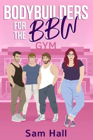 Bodybuilders for the BBW Paperback  May 8, 2025