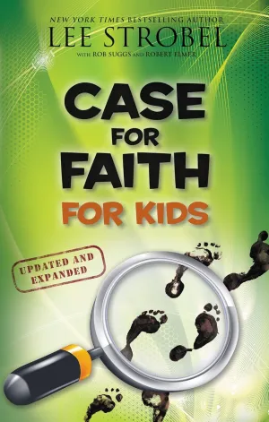 Case for Faith for Kids (Case for Series for Kids) Paperback  March 15, 2022