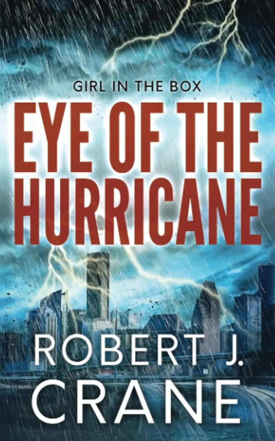 Eye of the Hurricane (The Girl in the Box) Paperback  February 21, 2022